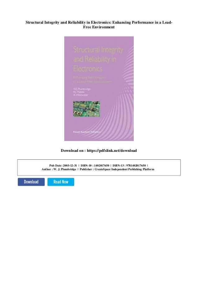 Structural Integrity and Reliability in Electronics: Enhancing Performance in a Lead-Free Environment